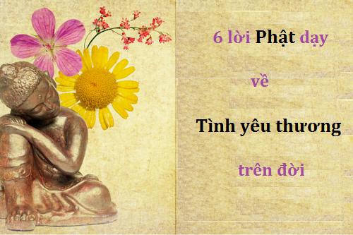 Suy ngẫm 6 điều Phật dạy về tình yêu thương trên đời