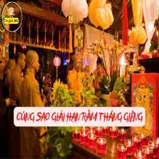 Hướng dẫn dâng sao giải hạn rằm tháng giêng kèm văn khấn