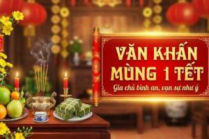 Văn khấn mùng 1 tết năm 2026 đầy đủ