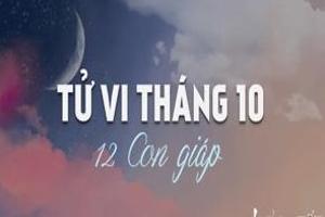 Tử vi tháng 10/2022 của 12 con giáp