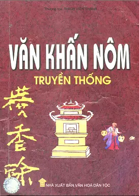 Văn Khấn Nôm Truyền Thống Thượng Tọa Thích Viên Thành Văn Khấn Nôm Truyền Thống Thượng Tọa Thích Viên Thành