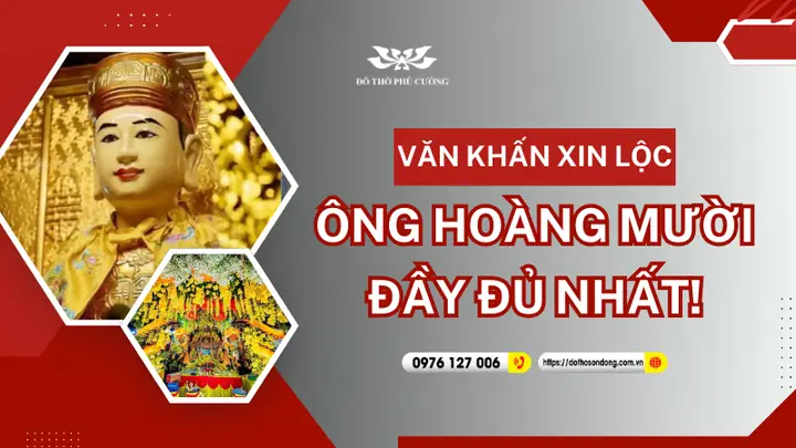 Văn Khấn Xin Ông Hoàng Mười Văn Khấn Xin Ông Hoàng Mười